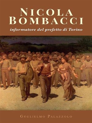 cover image of Nicola Bombacci informatore del prefetto di Torino